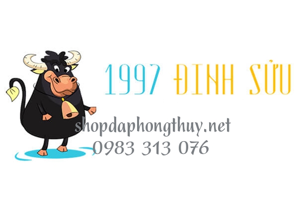 T&iacute;nh c&aacute;ch người tuổi đinh sửu sinh năm 1997
