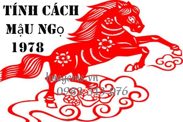 T&iacute;nh c&aacute;ch người tuổi&nbsp;Mậu Ngọ 1978