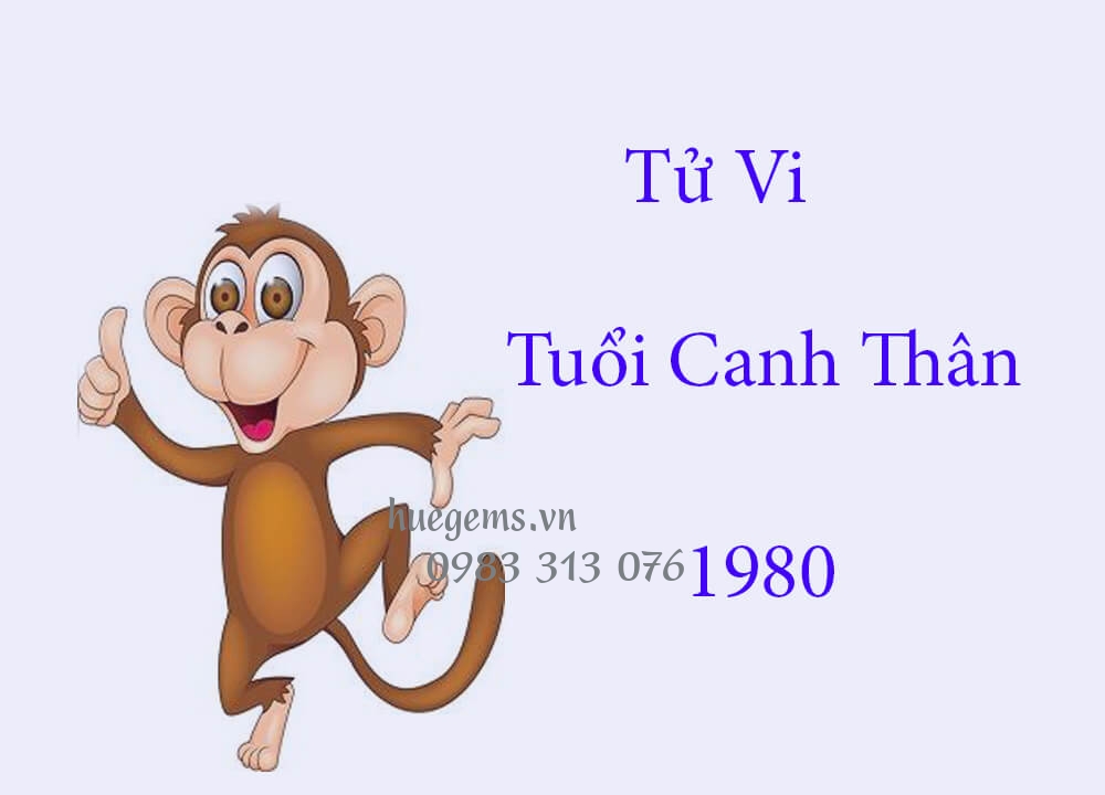 Tử vi tuổi Canh Th&acirc;n 1980