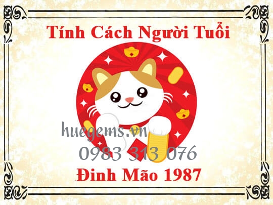 T&iacute;nh c&aacute;ch người tuổi Đinh M&atilde;o 1987
