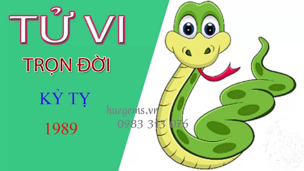 Tử vi tuổi&nbsp; Kỷ Tỵ 1989