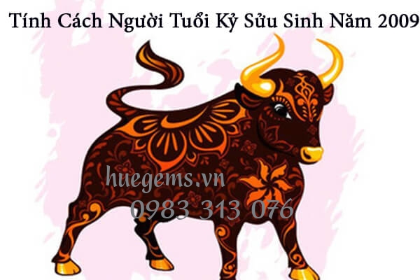 T&iacute;nh c&aacute;ch người tuổi&nbsp;Kỷ Sửu 2009