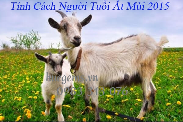 T&iacute;nh c&aacute;ch người tuổi&nbsp;Ất M&ugrave;i 2015